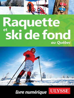 cover image of Raquette et ski de fond au Québec